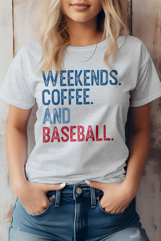 Ash Weekends. Coffee. and Baseball Graphic Tee