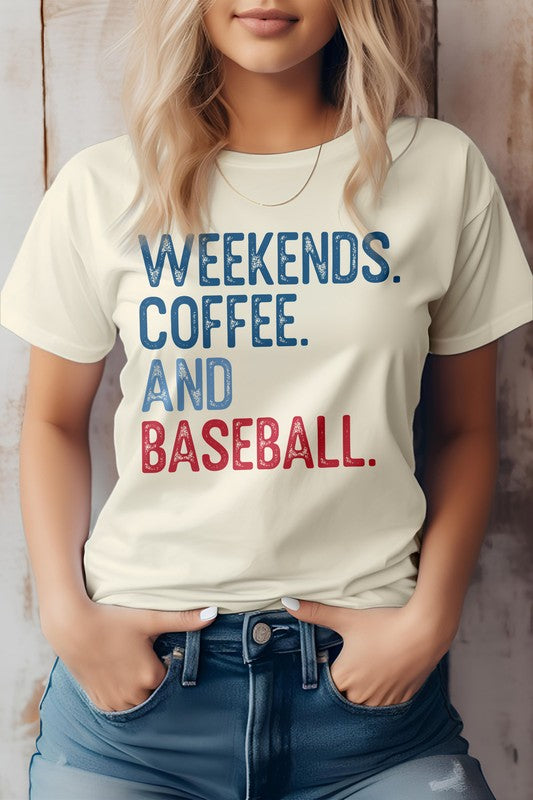 Weekends. Coffee. and Baseball Graphic Tee